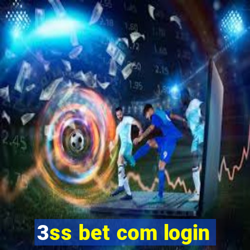 3ss bet com login